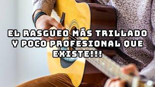 Este es el PEOR rasgueo de guitarra ¡Úsalo con PRECAUCIÓN!