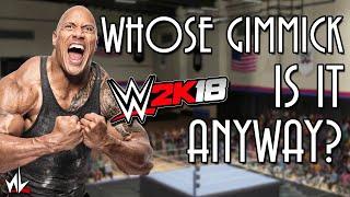 Whose Gimmick is it Anyway? - The Rock [WWE 2K18]