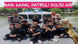 Serunya Naik Kapal Patroli Polisi Air | Edukasi Anak TK