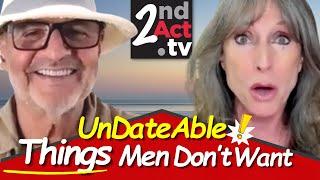 Are You Un-Dateable? 8 Things That Men Think Make a Woman Undateable! #datingover50