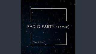 Radio Party (Remix)