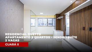 Venda | Residencial Duetto - Apartamento 3 quartos - 1 suíte - 2 vagas - financiamento | Guará II