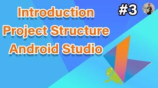 Android Kotlin Khmer: Introduction Project Structure in Android Studio | VICHIT Tech #3