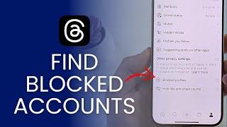 How To Find Blocked Accounts On Threads App (Easy)