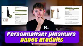 Comment personnaliser plusieurs pages produits sur Shopify ?