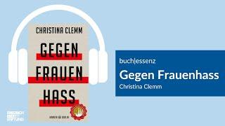 Gegen Frauenhass | Christina Clemm | Buchessenz