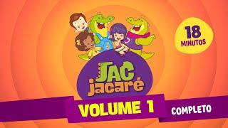Jac Jacaré | Volume 1 Completo [Clipe Infantil]