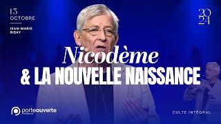 Nicodème et la nouvelle naissance - Jean-Marie Ribay [13/10/2024]