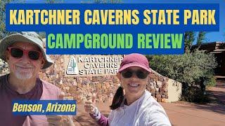 Kartchner Caverns State Park, Campground Review, Benson, Arizona