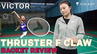 Victor Thruster F Claw (Tai Tzu Ying) Badminton Racket Review - By Volant