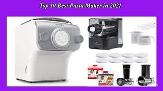 Top 10 Best Pasta Maker in 2021 | Best Pasta Maker