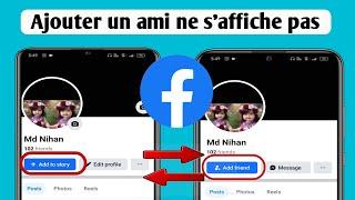 Comment résoudre le problème de l'option Ajouter un ami qui ne s'affiche pas sur Facebook (2024)