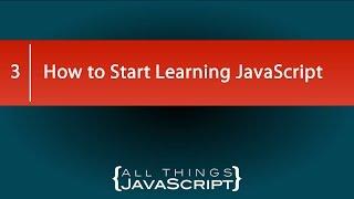 How to Start Learning JavaScript?