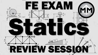 FE Exam Review Session: Statics