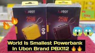 World Is Smallest Powerbank In Ubon Brand PBX112 || 10000Mah Powerbank 25w Fast Charging #ubon