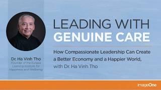 Dr. Ha Vinh Tho | Compassionate Leadership Can Create a Better Economy and a Happier World