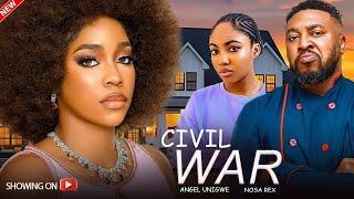 CIVIL WAR - NOSA REX, ANGEL UNIGWE LATEST 2024 NIGERIAN MOVIE