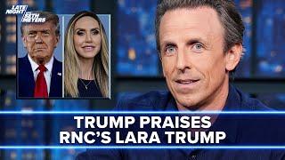 Trump Praises Daughter-in-Law and RNC Co-Chair Lara Trump