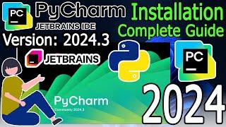 How to Install PyCharm IDE 2024.3 on Windows 10/11 [ 2024 Update ] | PyCharm for Python Developers