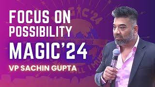 FOCUS ON POSSIBILITY : VP Sachin Gupta