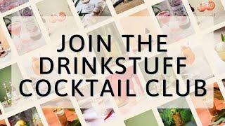 Introducing the NEW Drinkstuff Cocktail Club