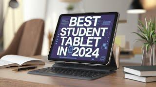 BEST Student Tablets in 2024 | Top 5 BEST Student Tablets in 2024