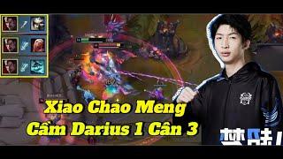 Xiao Chao Meng Cầm Darius 1 Cân 3 Trước Sự Kinh Ngạc Của Đồng Đội