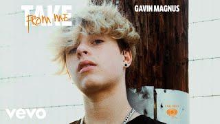 Gavin Magnus, Jam Jr. - Take From Me (Official Audio)