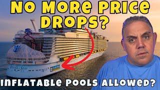 Cruise News: WHAT! No More Price Drops From Royal Caribbean?