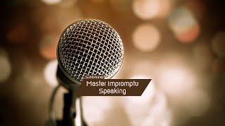 Master Impromptu Speaking - Subliminal