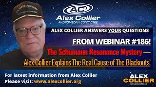 The Schumann Resonance Mystery — Alex Collier Explains The Real Cause of The Blackouts!