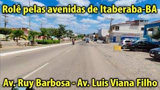 Rolê pelas avenidas de Itaberaba-BA / Avenida Ruy Barbosa e Luis Viana Filho