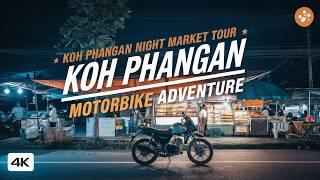 Thailand Motorbike & Night Market Tour ️ | Koh Phangan 4K Adventure