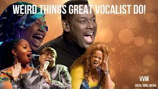 Weird Things GREAT Vocalists Do!