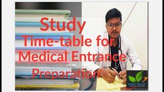 Study Timetable for Medical Entrance Preparation/How to study for medical entrance exam