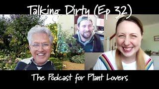 Talking Dirty: Alex Summers, Cambridge University Botanic Garden (The Get Gardening Podcast, Ep 32)