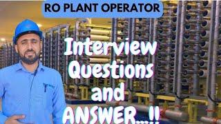 Ro plant operator job interview questions and answers||Operator interview questions|Ro plant job