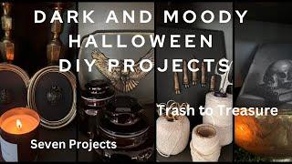 Seven Easy Dark and Moody Halloween DIY Projects: Trash to Treasure Thrift Flips