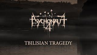 Psychonaut 4 - Tbilisian Tragedy (Official Lyric Video) | Talheim Records