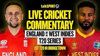 LIVE: England v West Indies 1st T20, Bridgetown | talkSPORT Cricket