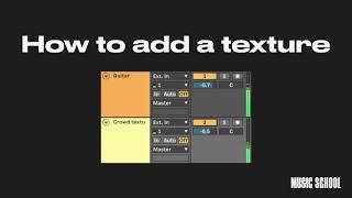 How to add a Texture to your music in Ableton Live