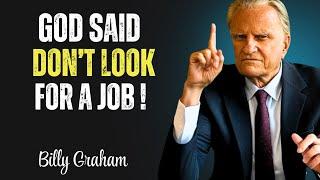 Lost in Life? This Billy Graham Sermon Will Change How You See Work Forever!
