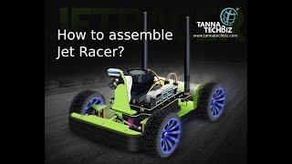 How to  assemble Jet racer | Jet racer by Nvidia jetson nano