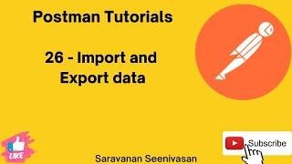 26 | Postman Tutorials | Import and Export Data