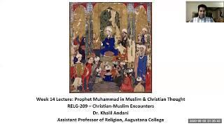 Prophet Muhammad: Muslim & Christian Perspectives by Dr. Khalil Andani