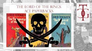 TCG 2:02 - The Lord of the Rings Ace Paperbacks