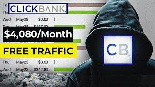 EARN $4,080/MONTH With ClickBank AFFILIATE MARKETING using FREE Traffic 