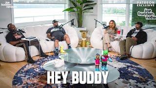 Patreon EXCLUSIVE | Hey Buddy | The Joe Budden Podcast