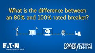 What is the difference between an 80% and 100% rated breaker?