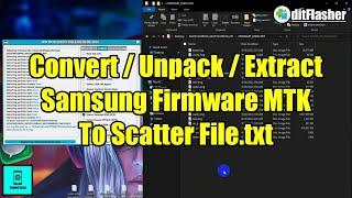 How To Extract / Unpack / Convert Samsung ROM / Firmware tar.md5 MTK To Scatter File.txt